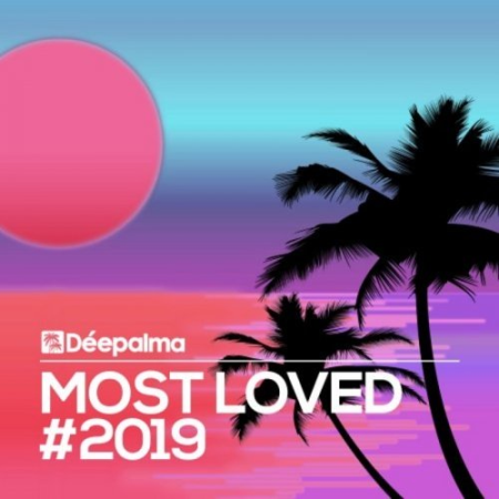 VA - Deepalma Presents: Most Loved 2019 (2019) FLAC