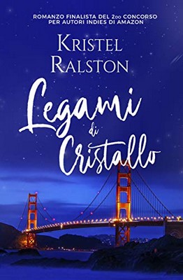 Kristel Ralston - Legami di cristallo (2019)