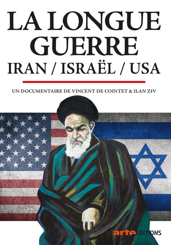 Dlhá vojna – Izrael, Irán a USA / La Longue guerre / SK