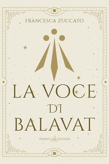 Francesca Zuccato - La voce di Balavat (2024)