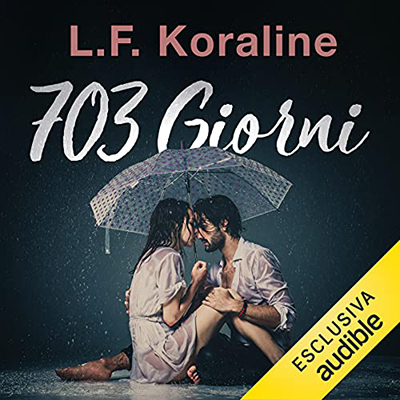 L. F. Koraline - 703 Giorni (2021) (mp3 - 128 kbps)
