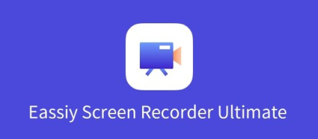 Eassiy Screen Recorder Ultimate 5.0.10 (x64) Multilingual