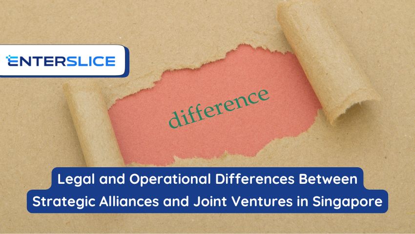 Legal-and-Operational-Differences-Between-Strategic-Alliances-and-Joint-Ventures-in-Singapore