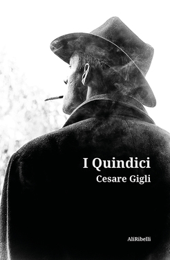 Cesare Gigli – I Quindici (2020)