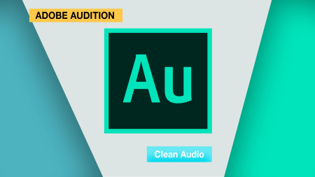 Adobe Audition: Cleaning Up Your Audio