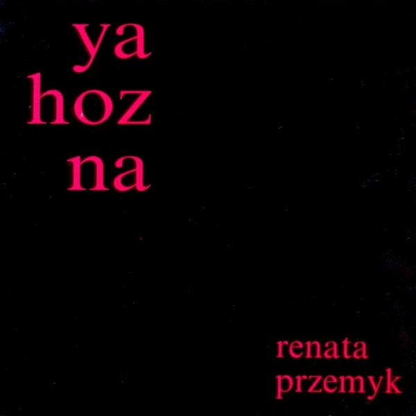 Renata Przemyk - ya hoz na (1990) [FLAC]