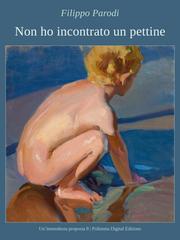 Filippo Parodi – Non ho incontrato un pettine (2026)