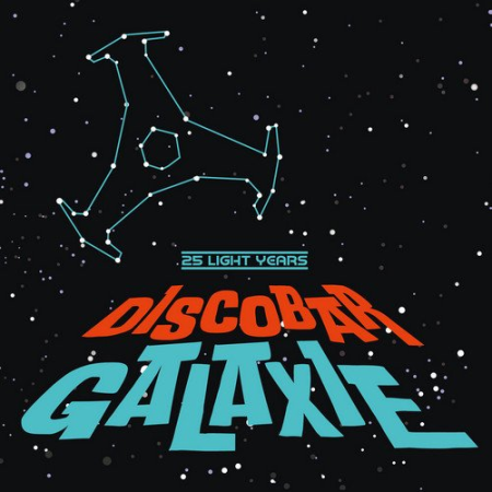 VA - Discobar Galaxie - 25 Light Years (2019) (CD-Rip)