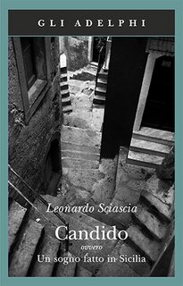 Leonardo Sciascia - Candido ovvero un sogno fatto in Sicilia (2014)