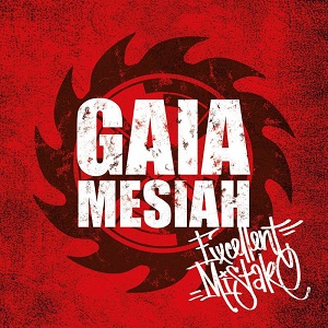 Re: Gaia Mesiah