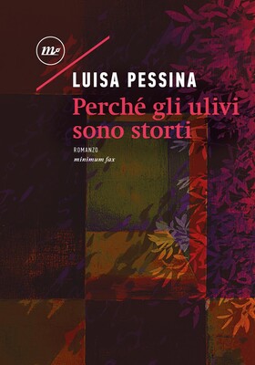 Luisa Pessina - Perché gli ulivi sono storti (2026)