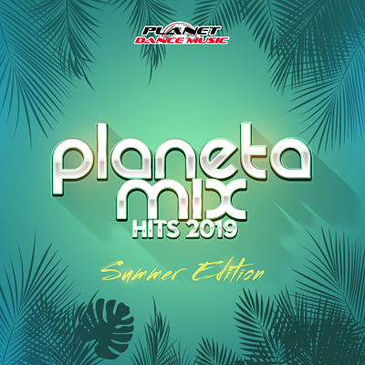 VA - Planeta Mix Hits 2019 - Summer Edition (06/2019) VA-Planm-opt