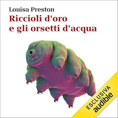 Louisa Preston - Riccioli d'oro e gli orsetti d'acqua (2021) (mp3 - 128 kbps)