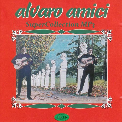 Alvaro Amici - Super Collection [24CD] (2019) .mp3 -320 Kbps