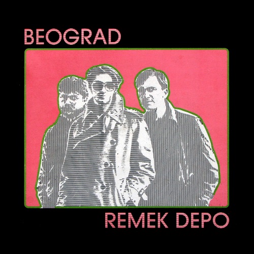 Beograd - Remek Depo (1982)