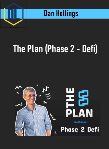 Dan Hollings - The Plan (Phase 2 - Defi)