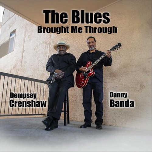 Dempsey Crenshaw & Danny Banda - The Blues Brought Me Through (2024) [FLAC]   