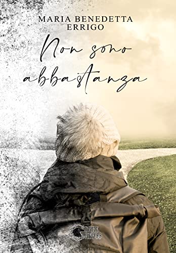 Maria Benedetta Errigo - Non sono abbastanza (2022)