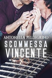 Antonella Pellegrino - Scommessa vincente (2019)