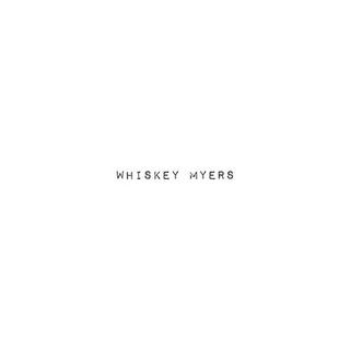 Whiskey Myers - Whiskey Myers (2019).mp3 - 320 Kbps