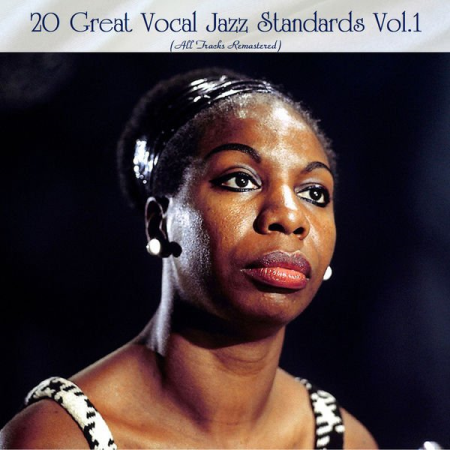 VA - 20 Great Vocal Jazz Standards Vol 1 (All Tracks Remastered) (2022)