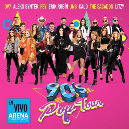 VA - 90s Pop Tour: En Vivo Arena Ciudad de Mexico (2017)