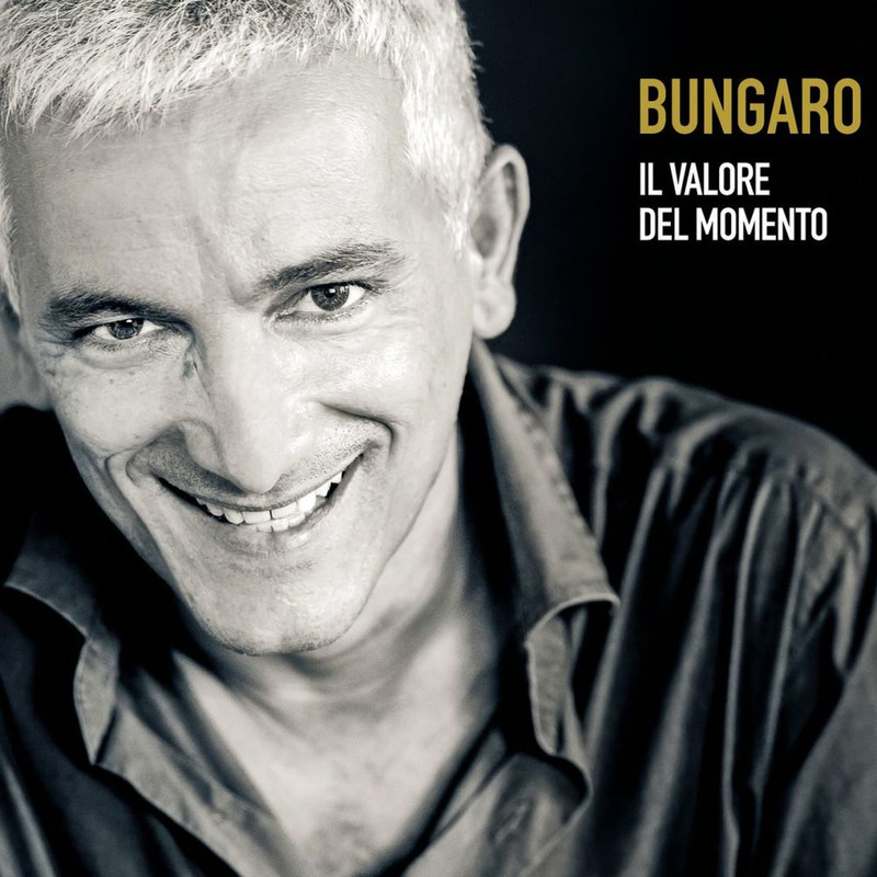 Bungaro - Il valore del momento (2012) .Mp3 -320 Kbps