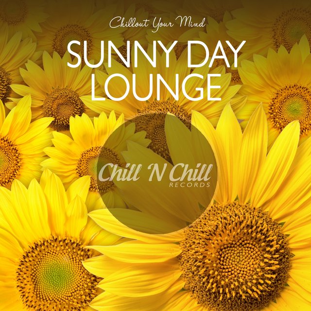 Sunny Day Lounge: Chillout Your Mind (2020) mp3 320 Kbps