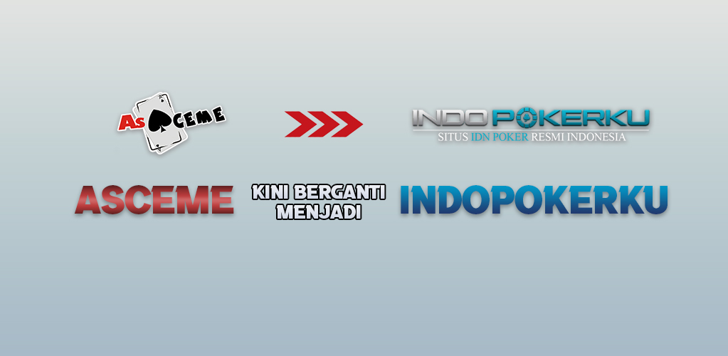 Asceme - Link Situs IDN Poker & Bandar Ceme Online Idnplay Resmi