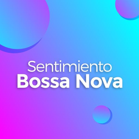 VA   Sentimiento Bossa Nova (2021)