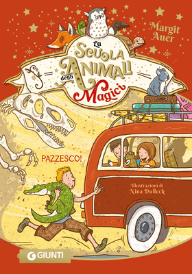 Margit Auer - La scuola degli animali magici. Pazzesco! (2026)