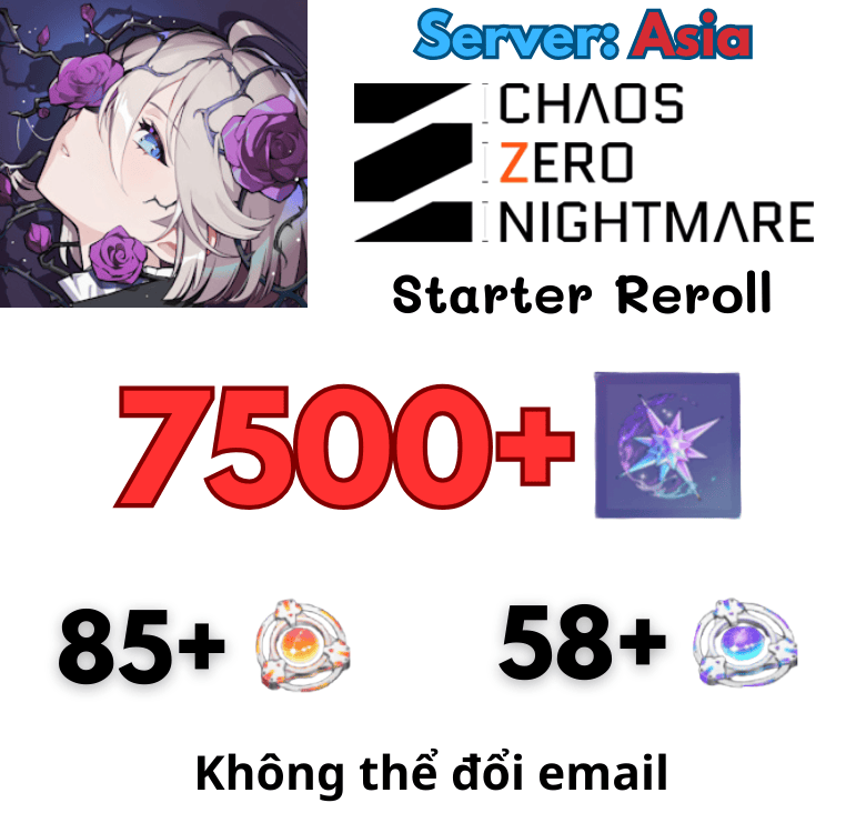 [Asia] Chaos Zero Nightmare Starter Account Reroll 
