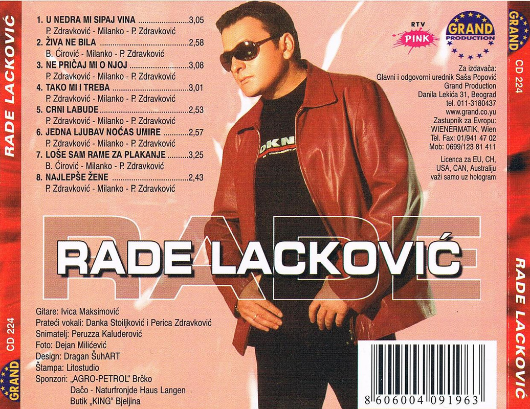 Rade Lackovic 2003 - U Nedra Mi Sipaj Vina Zadnja