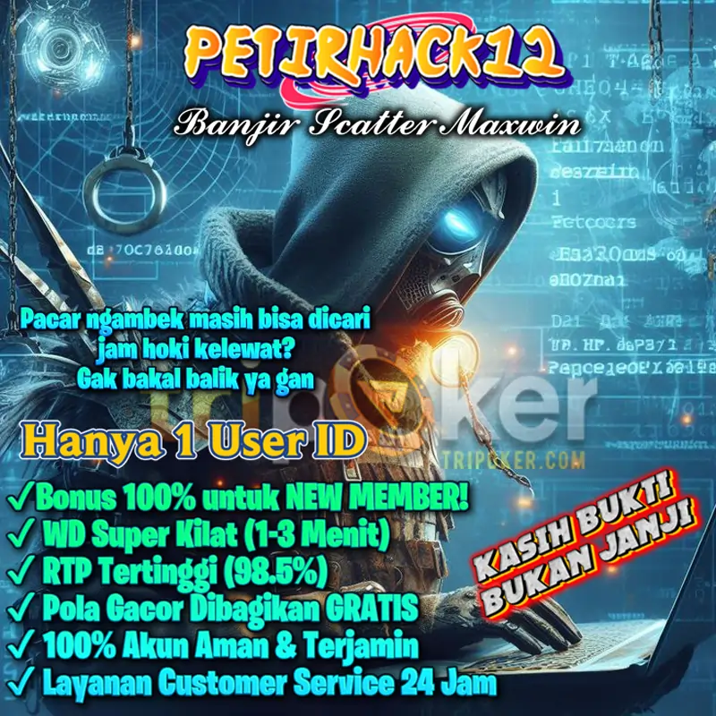 PETIRHACK12: Akhirnya Terbongkar! Rahasia Situs Gacor #1 di Indonesia Garansi Akun Aman 100%
PETIRHACK12: Akhirnya Terbongkar! Rahasia Situs Gacor #1 di Indonesia Garansi Akun Aman 100%
