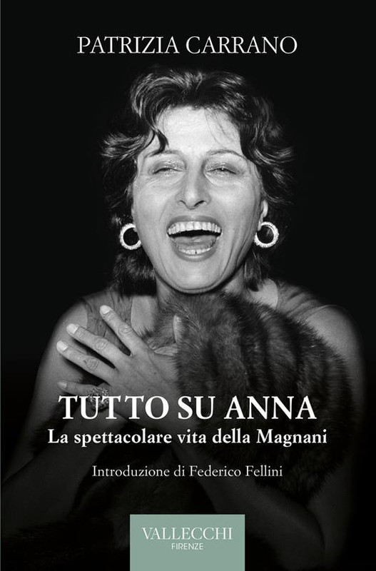 "Tutto su Anna": la biografia della Magnani a 50 anni dalla scomparsa