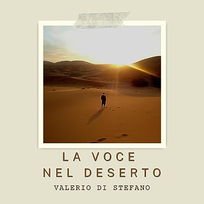 Valerio Di Stefano - La voce nel deserto (2023) (mp3 - 128 kbps)