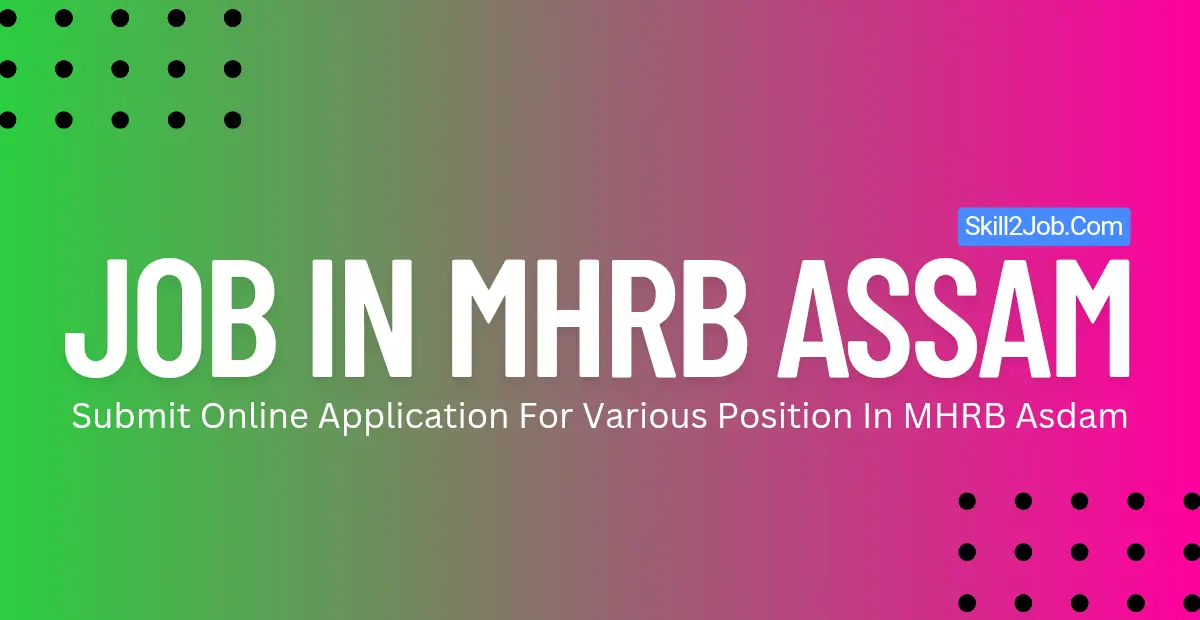 MHRB Assam Preview