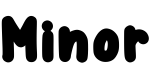 minor