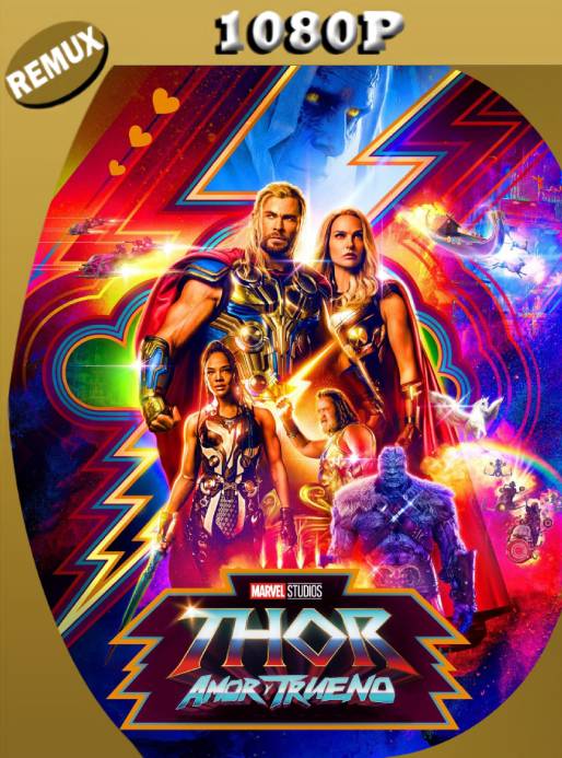 Thor: Amor y Trueno (2022) REMUX 1080p Latino [GoogleDrive]