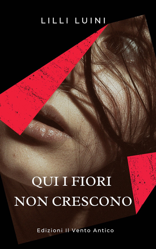 Lilli Luini – Qui i fiori non crescono (2021)