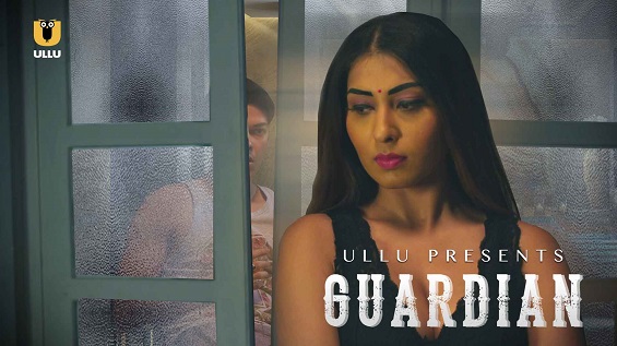 18+ Guardian Ullu Full Episode Watch Online