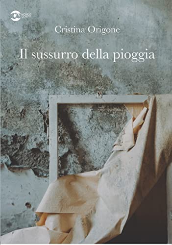 Cristina Origone - Il sussurro della pioggia (2022)