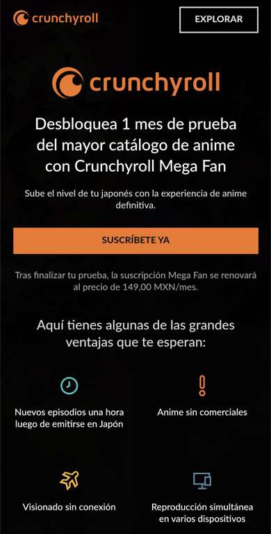 Crunchyroll Mega Fan 1 mes gratis (usuarios nuevos) 
