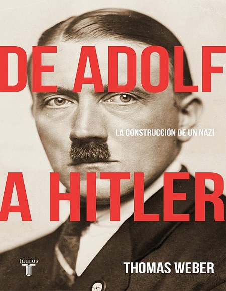 De Adolf a Hitler - Thomas Weber (Multiformato) [VS]