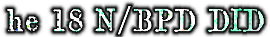 he 18 N/BPD DID 