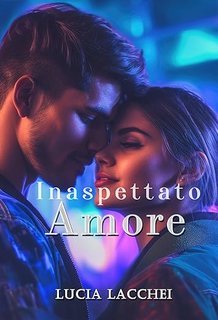 Lucia Lacchei - The Son Serie Vol. 3. Inaspettato Amore (2024)