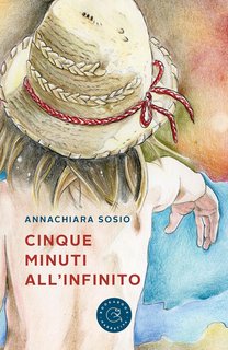 Annachiara Sosio - Cinque minuti all'infinito (2023)