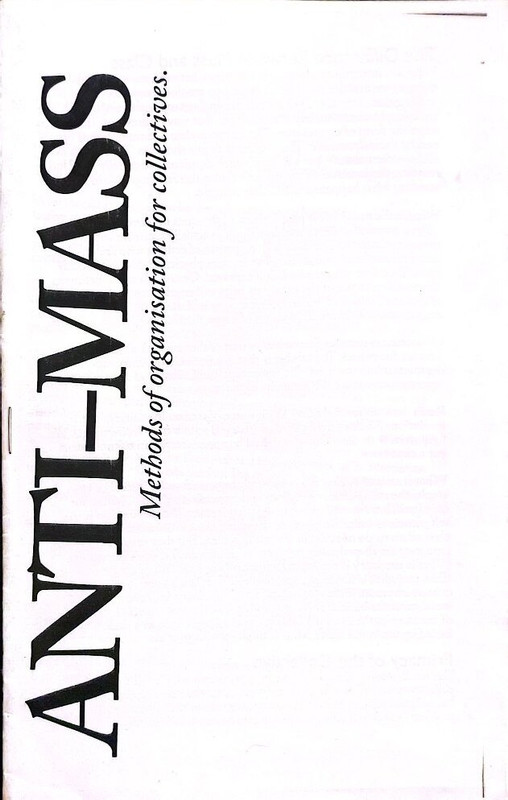 The cover of a zine titled Anti-Mass: Methods of organising for collectives.