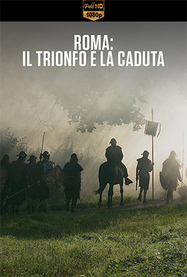 Roma: il trionfo e la caduta - Stagione 1 (2008) [Completa] DLMux 1080p E-AC3+AC3 ITA