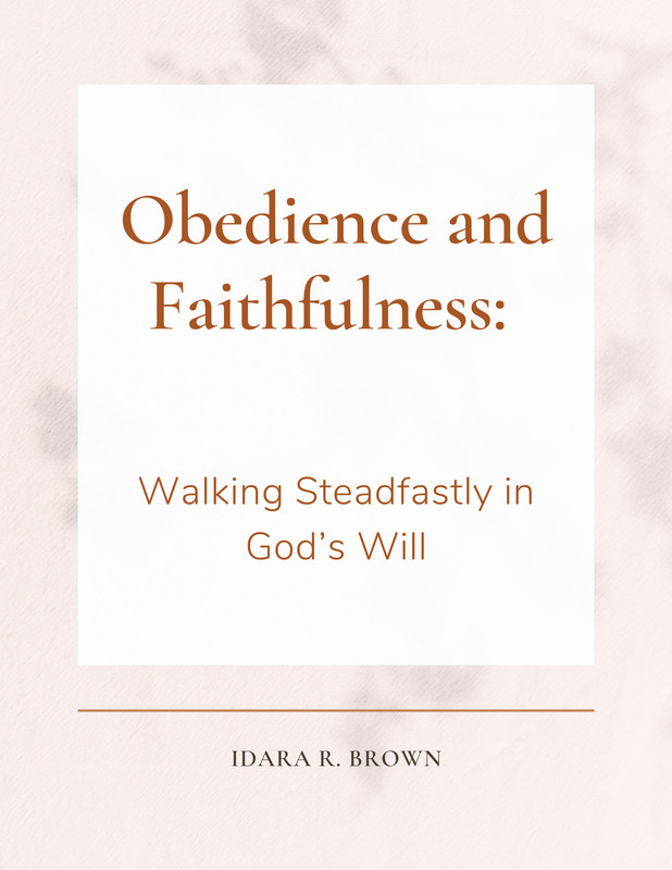 Obedience and Faithfulness